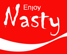 Enjoy Nasty!